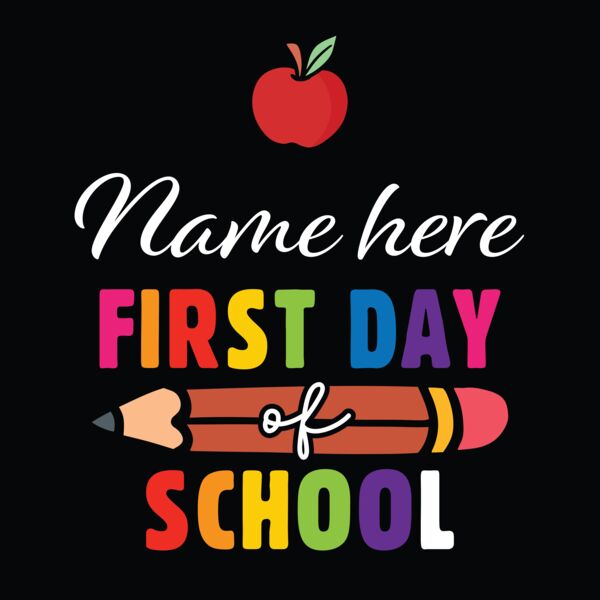  First Day of School Sign Design 1 Thumbnail